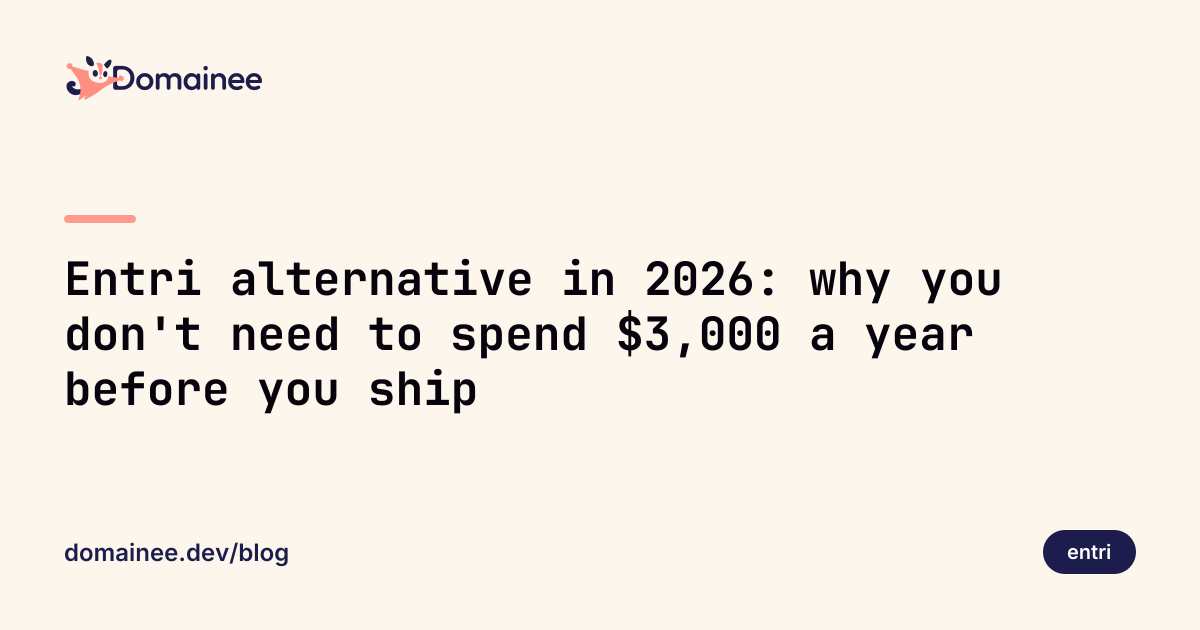 Entri alternative in 2026: why you don't need to spend $3,000 a year before you ship