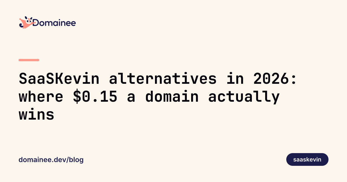 SaaSKevin alternatives in 2026: where $0.15 a domain actually wins